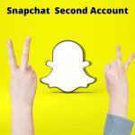 How to make Snapchat Second Account